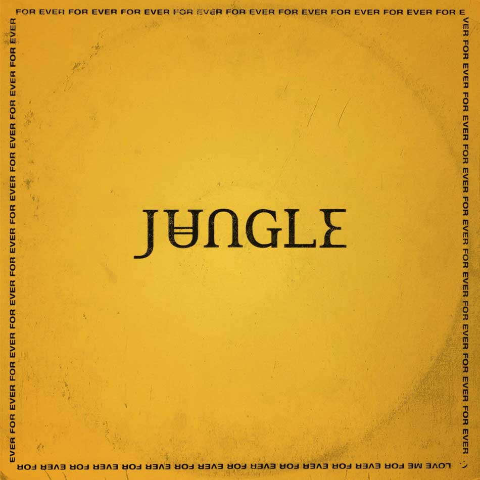 For Ever, el esperado regreso de Jungle
