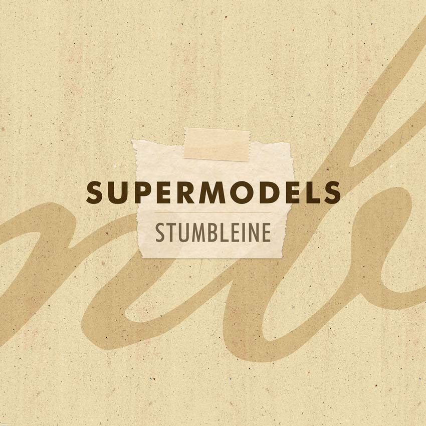 "Supermodels", lo nuevo de Stumbleine