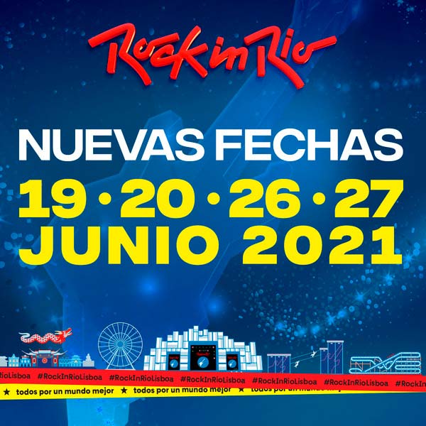 El Rock in Rio Lisboa 2020 se aplaza hasta el 2021