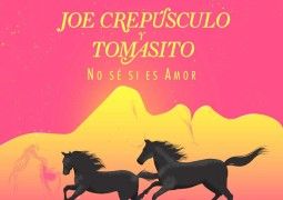 Joe Crepusculo y Tomasito