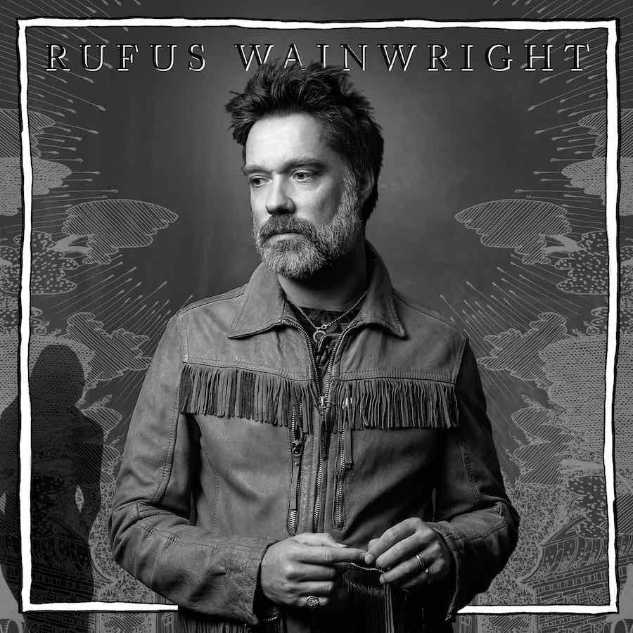 rufus wainwright Unfollow The Rules