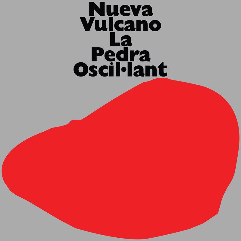 Nueva Vulcano La Pedra Oscil·lant