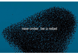 New Order Be a Rebel