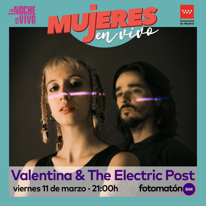Valentina & The Electric Post Mujeres en vivo