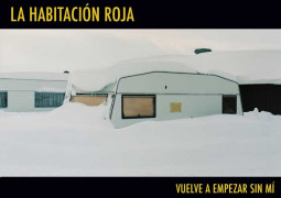 La Habitación Roja Vuelve a empezar sin mí