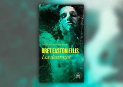 Bret Easton Ellis Los destrozos