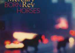 Mercury Rev - Born Horses