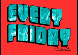 Carmelita Every Friday