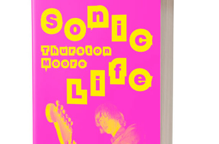 Sonic Life Thurston Moore