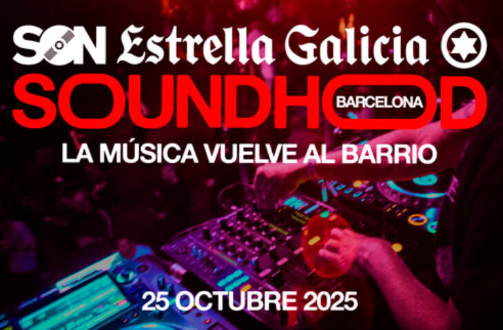 Soundhood SON Estrella Galicia Barcelona