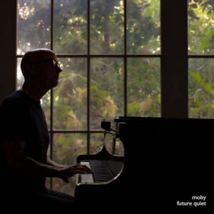 Moby Future Quiet