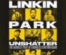 Linkin Park Unshatter
